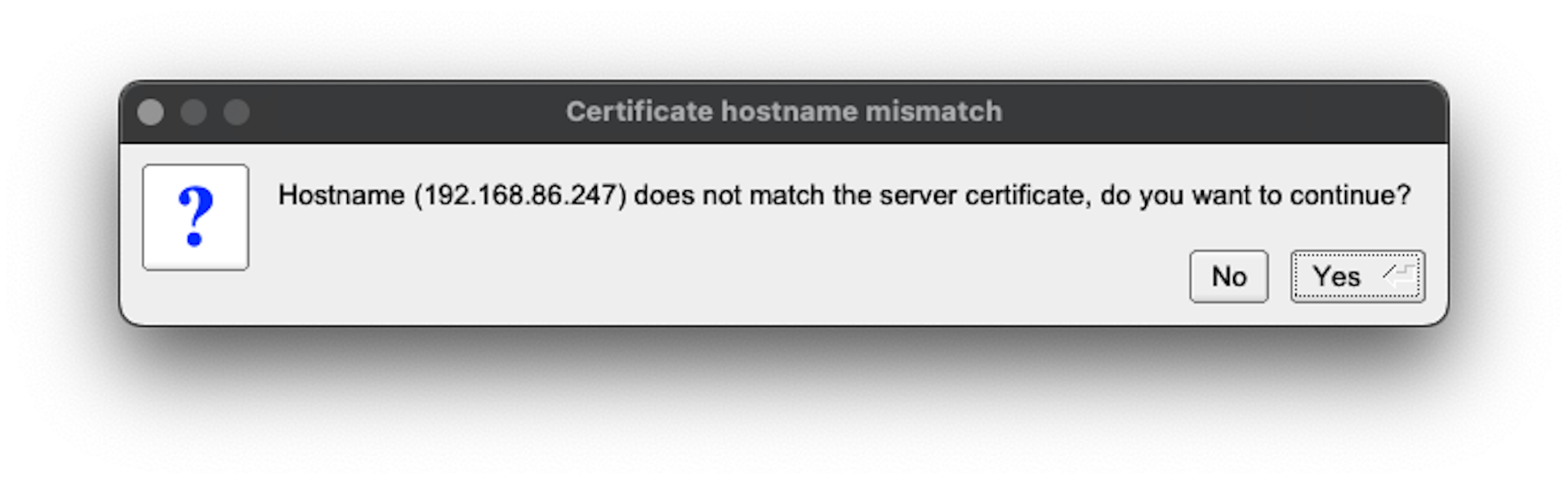 Overriding a server certificate mismatch in TigerVNC